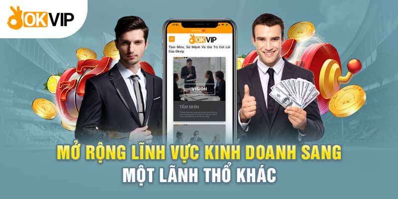 Bật Mí Về Các Hoạt Động Truyền Thông Của Okvip Hiện Nay 3 Okvip mở rộng quy mô hoạt động ra nhiều quốc gia khác