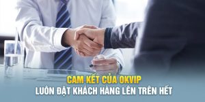 Cam kết của Okvip